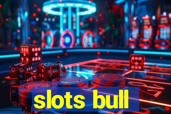 slots bull